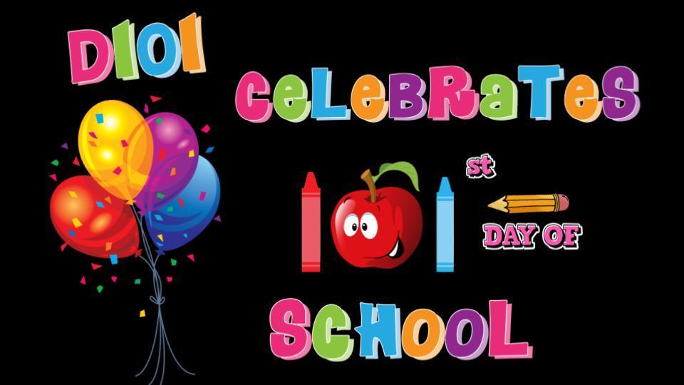D101 Celebrates one hundred first day  of school